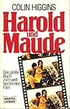 Harold und Maude. Das große Buch zum weltberühmten Film. livre