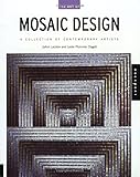 The Art of Mosaic Design: A Collection of Contemporary Artists livre