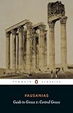 Guide to Greece: Central Greece (Classics Book 1) (English Edition) livre