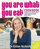 You Are What You Eat Cookbook livre