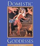 Domestic Goddesses livre