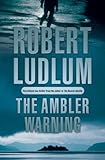 The Ambler Warning (English Edition) livre