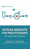 Scrum Insights for Practitioners: The Scrum Guide Companion (English Edition) livre