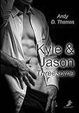 Kyle & Jason: Threesome livre