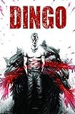 Dingo Volume 1 Deluxe Edition livre