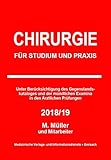 Chirurgie: Für Studium und Praxis - 2018/19 livre