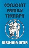 Conjoint Family Therapy: A Guide to Therapy and Technique livre