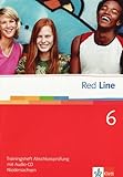 Red Line 6: Trainingsheft Abschlussprüfung Realschule Niedersachsen mit Audio-CD Klasse 10 (Red Lin livre