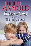 Father of Two (The Daddy School Series Book 3) (English Edition) livre