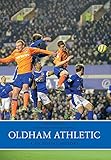 Oldham Athletic a Pictorial History livre