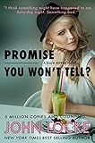 Promise You Won't Tell? (English Edition) livre