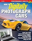 How to Digitally Photograph Cars livre