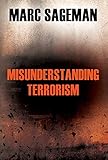 Misunderstanding Terrorism (English Edition) livre