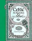 Celtic Borders & Decoration livre