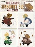 The Ultimate Sunbonnet Sue Collection: 24 Quilt Blocks Recapture the Charm of Yesterday's Sweetheart livre