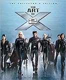 The Art of X2: The Collectors Edition livre