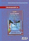 Literaturprojekt Level 4 - die Stadt der Kinder: 5. - 7. Klasse, 9. Aufl. 2018 livre