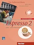 Espresso 2 erweiterte Ausgabe: Ein Italienischkurs / Lehr- und Arbeitsbuch mit Audio-CD (Nuovo Espre livre