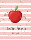 Teacher Planner 2018-2019: Teacher Planner, Lesson Planner and Record Book. Setting Yearly Goal and livre