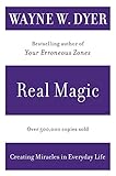 Real Magic: Creating Miracles in Everyday Life livre