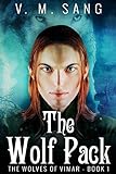 The Wolf Pack (The Wolves of Vimar Book 1) (English Edition) livre