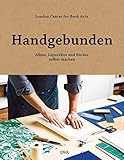 Handgebunden - Alben, Leporellos und Bücher selber machen livre