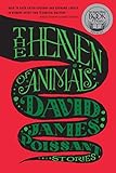 The Heaven of Animals: Stories. livre