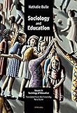 Sociology and Education: Issues in Sociology of Education livre