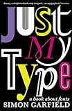 Just My Type: A Book About Fonts livre