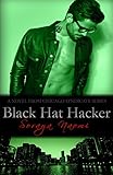 Black Hat Hacker: Standalone Mafia Romance (Chicago Syndicate Book 6) (English Edition) livre