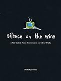 Silence on the Wire: A Field Guide to Passive Reconnaissance and Indirect Attacks livre