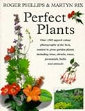 Perfect Plants for Your Garden livre