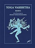 Yoga Vasishtha Band 2: Kapitel VI: Über die Befreiung livre