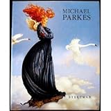 Michael Parkes: Paintings, drawings, stone lithographs, 1977-1992 livre