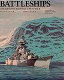 Battleships: Axis and Neutral Battleships in World War II livre