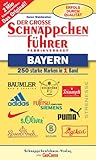 Der grosse Schnäppchenführer Bayern: 300 starke Marken in 1 Band (Schnäppchenführer - Einkaufen livre