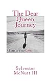 The Dear Queen Journey: A Path To Self Love (English Edition) livre