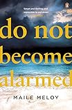 Do Not Become Alarmed (English Edition) livre