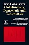 Globalisierung, Demokratie und Terrorismus (dtv premium) livre