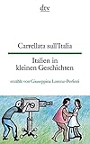 Carrellata sull'Italia, Italien in kleinen Geschichten (dtv zweisprachig) livre