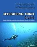 Recreational Trimix Diving (English Edition) livre