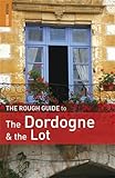 The Rough Guide to Dordogne & the Lot livre