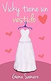 Vicky tiene un vestido (Spanish Edition) livre