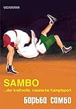 Sambo: ...der kraftvolle, russische Kampfsport livre