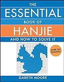 Essential Book of Hanjie: And How to Solve It livre
