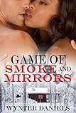 Game of Smoke and Mirrors (English Edition) livre