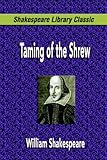 Taming of the Shrew (Shakespeare Library Classic) livre