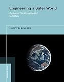 Engineering a Safer World: Systems Thinking Applied to Safety livre