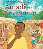 Amadi's Snowman: A Story of Reading (English Edition) livre