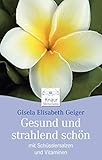 Gesund und strahlend schön mit Schüsslersalzen und Vitaminen livre